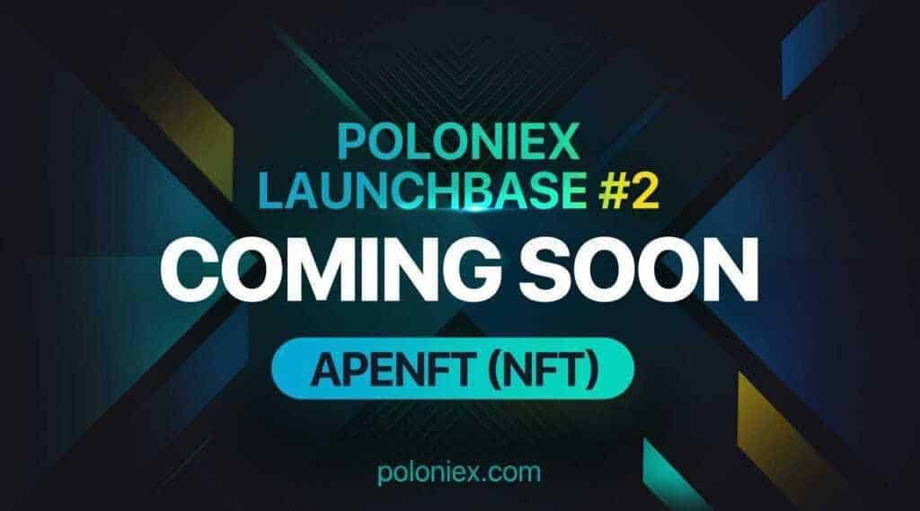 Poloniex LaunchBase startet mit APENFTs Native Token NFT neu