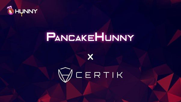 CertiK hat PancakeHunnys Audit abgeschlossen