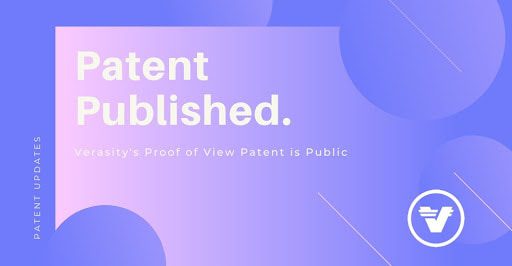 VerasityerhältZulassungsbescheidfürdaszweiteProof of View Patent