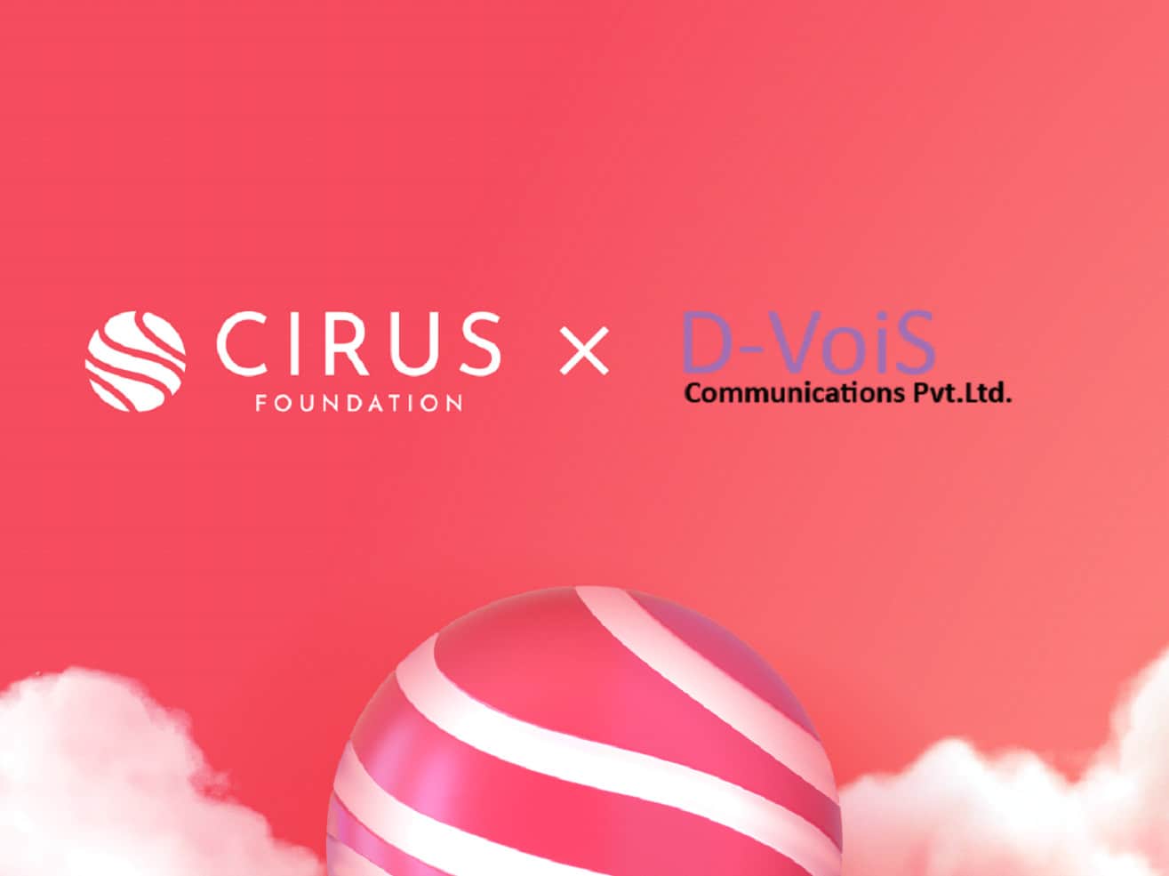 Auftragsbereitstellung der Cirus Foundation mit D-VoiS