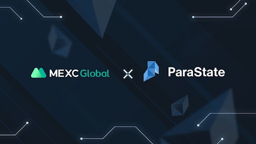 MEXC Global listet ParaState, die Bridge-Unterstützung, auf Ethereum-kompatible Smart Contracts