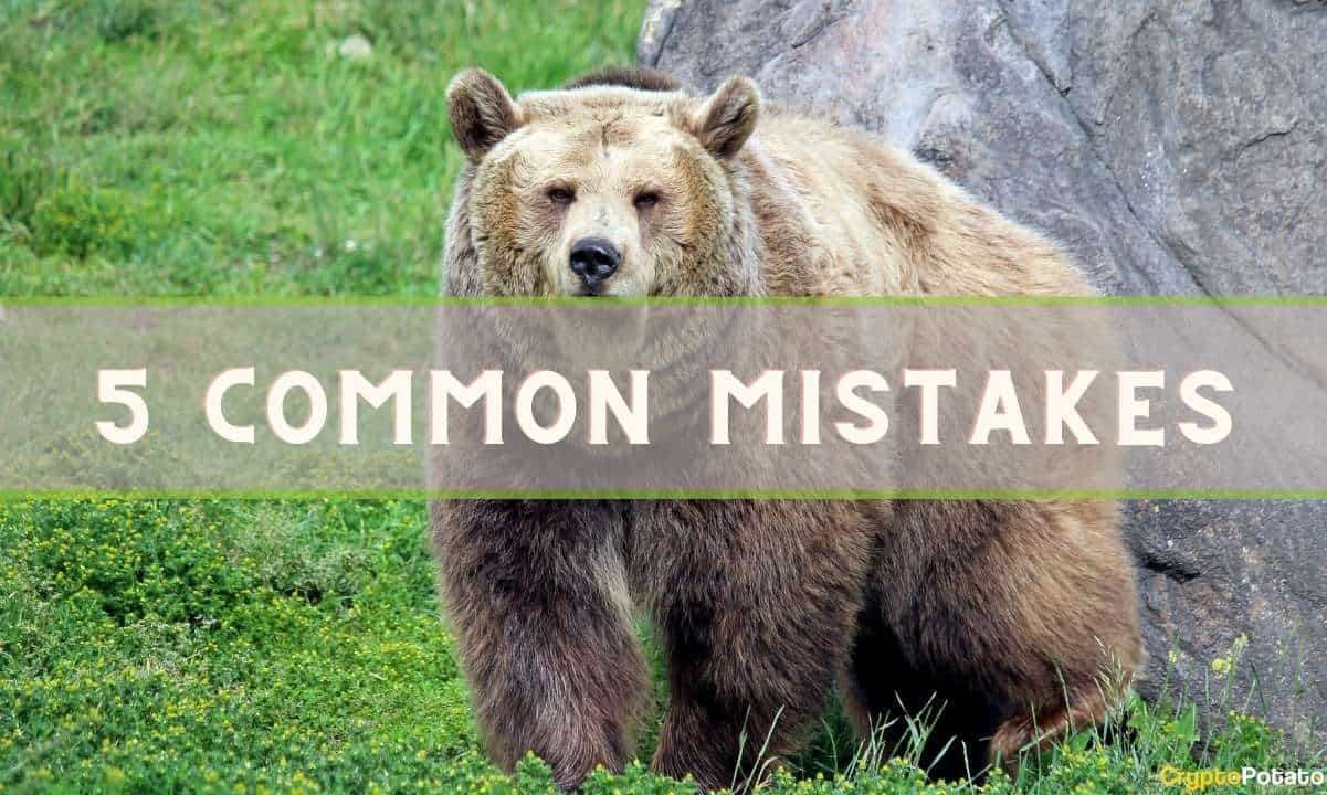 5 häufige Fehler, die Sie während eines Krypto-Bärenmarktes vermeiden sollten