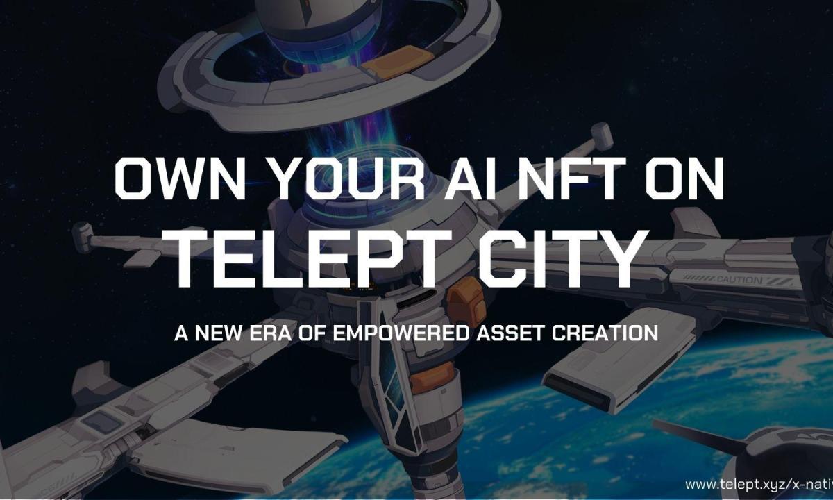 Revolutionierung der NFTs – Telept City bringt hochmoderne AIGC NFT-Plattform für Web3 auf den Markt
