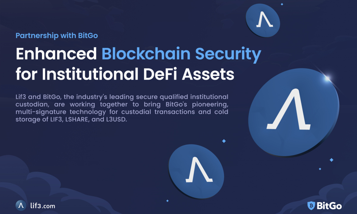 Lif3 arbeitet mit BitGo zusammen, um die Blockchain-Sicherheit für institutionelle DeFi-Assets zu verbessern
