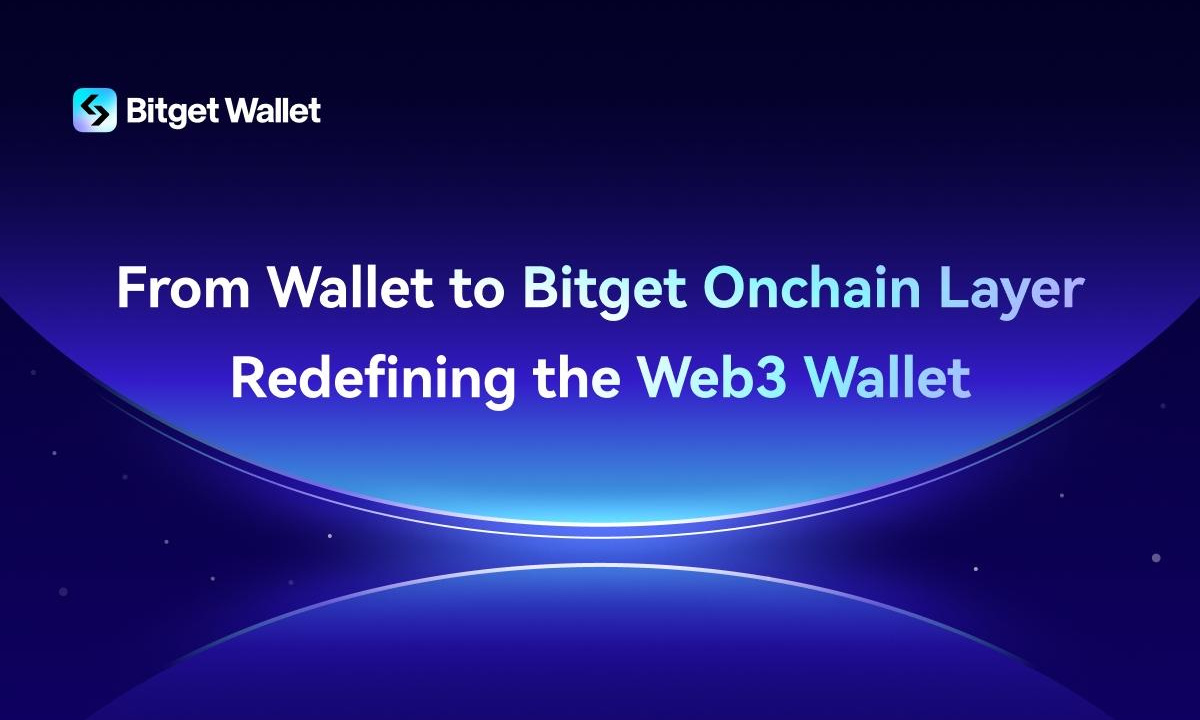 Bitget Wallet stellt Bitget Onchain Layer vor und führt BWB-Ökosystemfonds in Höhe von 10 Millionen US-Dollar ein