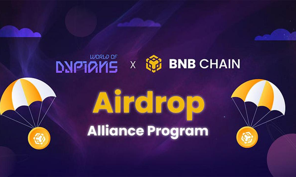 World of Dypians bietet bis zu 1 Mio. $ WOD und 225.000 $ an Premium-Abonnements über die BNB Chain Airdrop Alliance-Programm